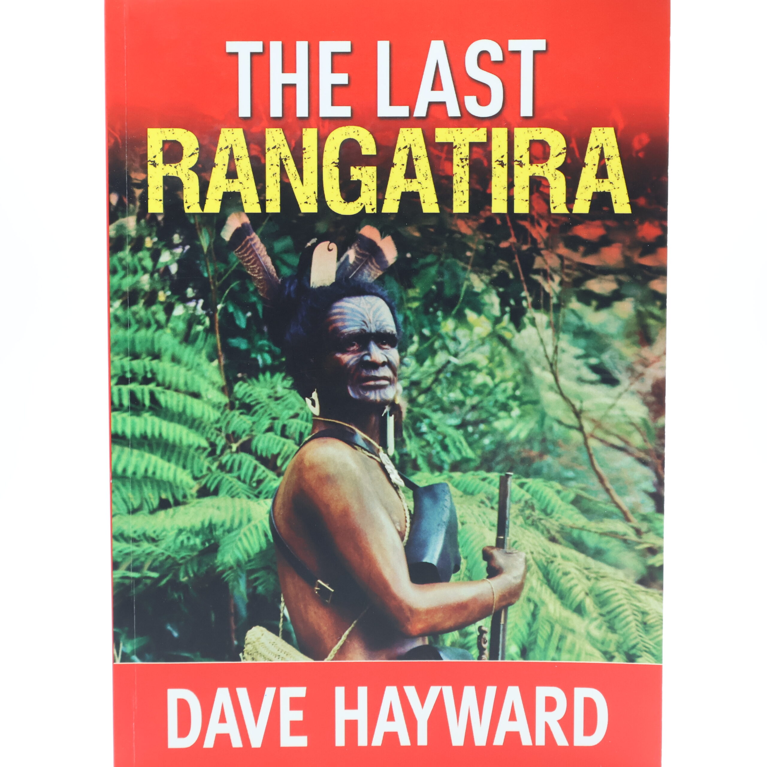The Last Rangatira | by Dave Hayward